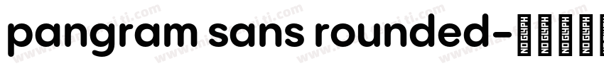 pangram sans rounded字体转换